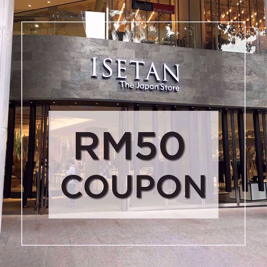 Picture of Isetan RM50 Coupon