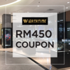 Picture of Watatime Watch Gallery RM450 Coupon